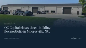 QC Capital acquisition graphic: three-building flex portfolio on Packard Drive in Mooresville, North Carolina